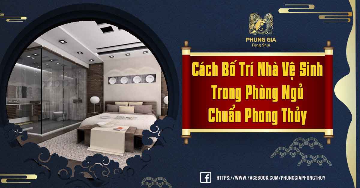 Cách bố trí nhà vệ sinh trong phòng ngủ