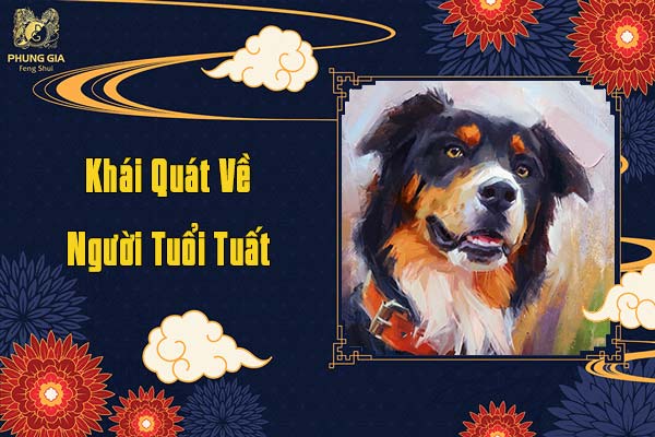Khái Quát Về Người Tuổi Tuất