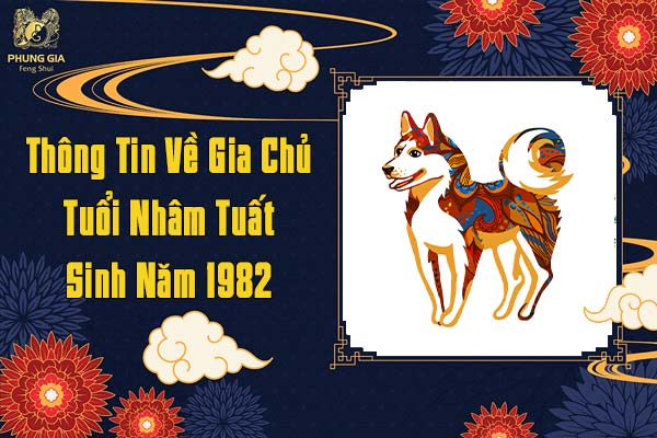 Thông Tin Về Gia Chủ Tuổi Nhâm Tuất