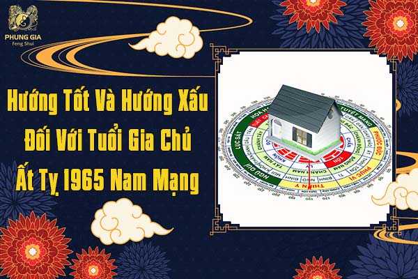 Hướng Nhà Gia Chủ Tuổi Ất Tỵ