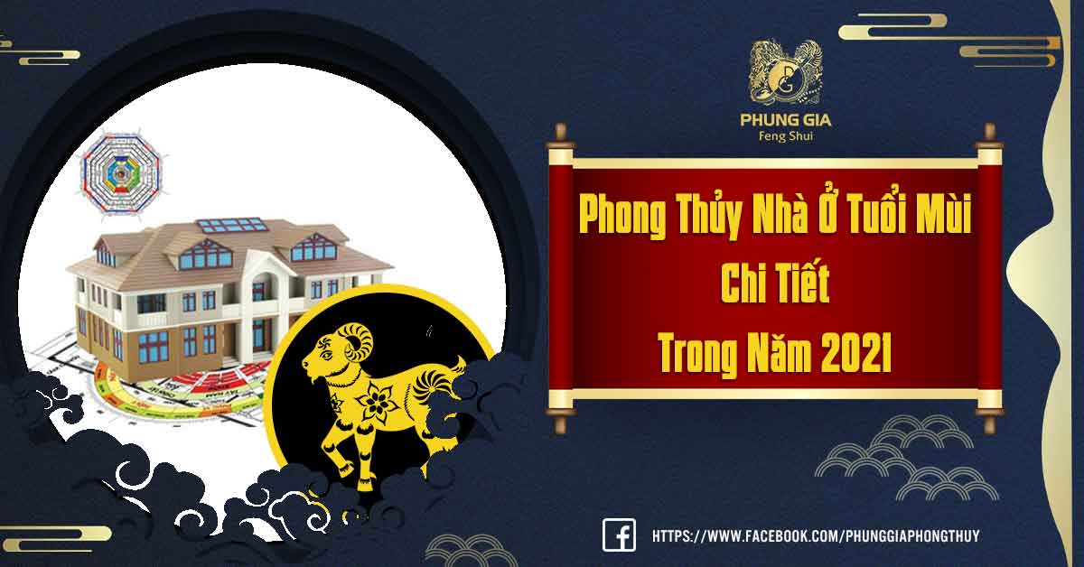 Phong Thủy Nhà Ở Tuổi Tân Mùi