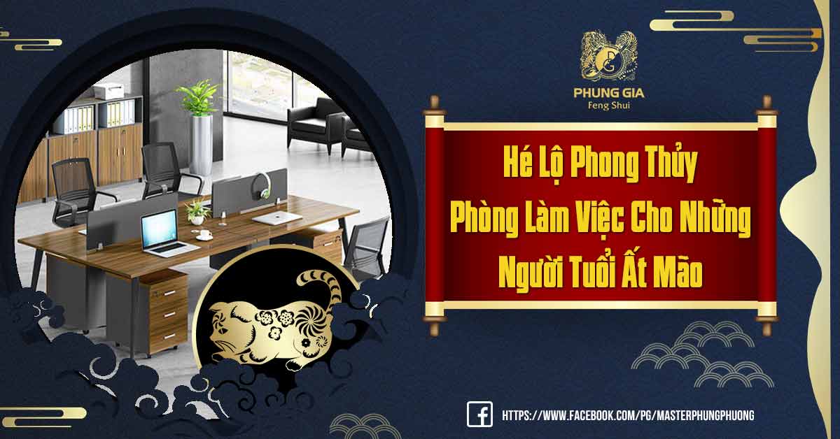 Phong Thủy Phòng Làm Việc Tuổi Ất Mão