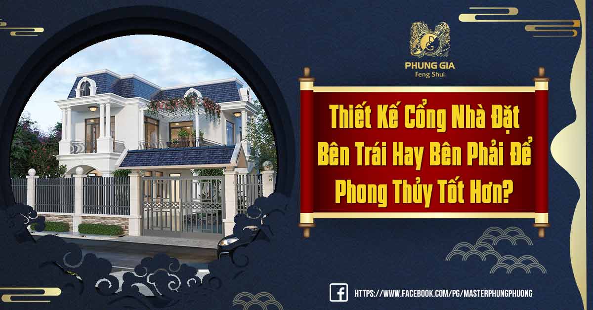 Cổng Nhà Đặt Bên Trái Hay Bên Phải