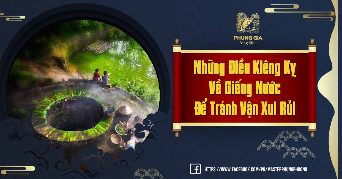 Những Điều Kiêng Kỵ Về Giếng Nước