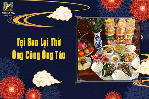 Tại Sao Lại Thờ Ông Công Ông Táo