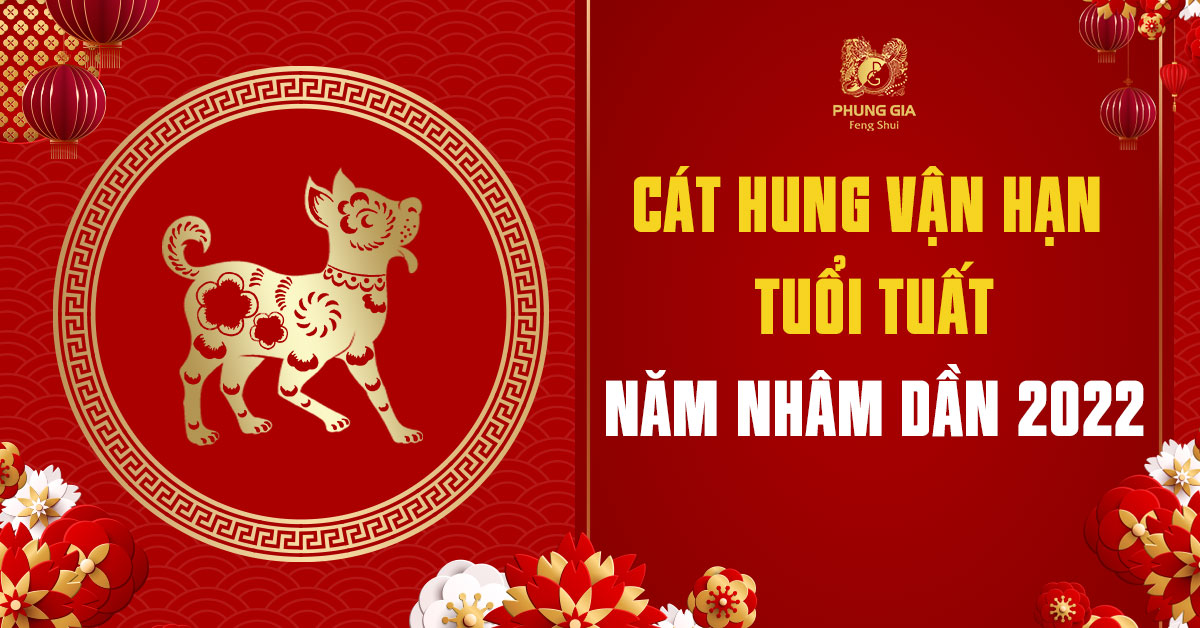 Cát Hung Vạn Hạn Tuổi Tuất