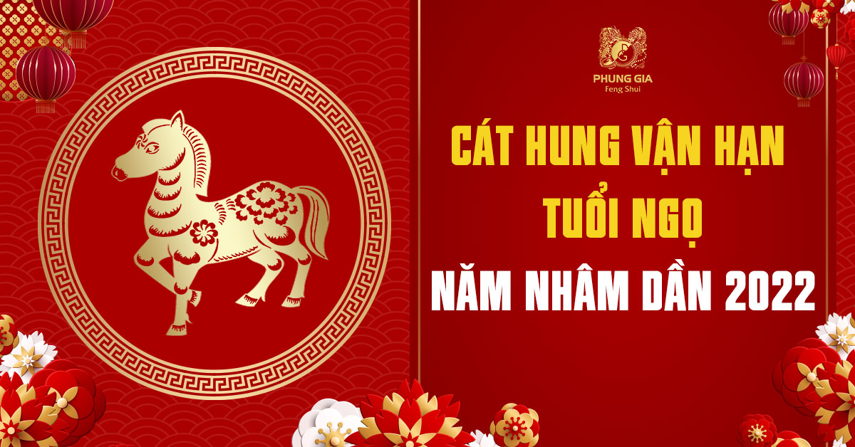 Cát Hung Vận Hạn Tuổi Ngọ