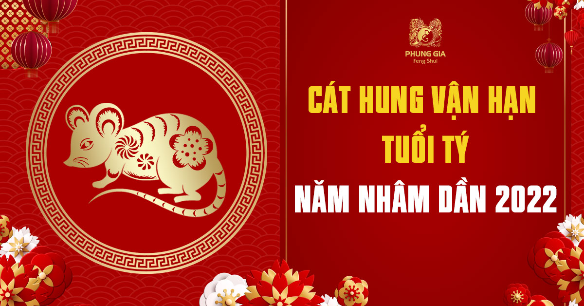 Cát Hung Tuổi Tý 2022