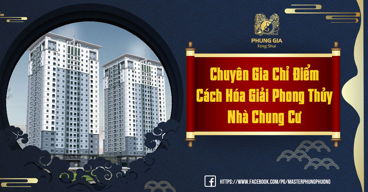 Hóa Giải Phong Thủy Nhà Chung
