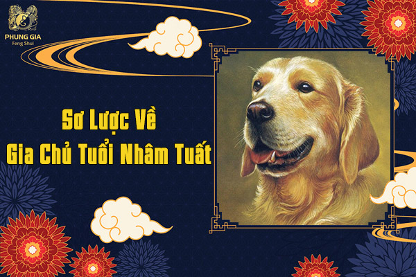 Sơ Lược Về Gia Chủ Tuổi Nhâm Tuất
