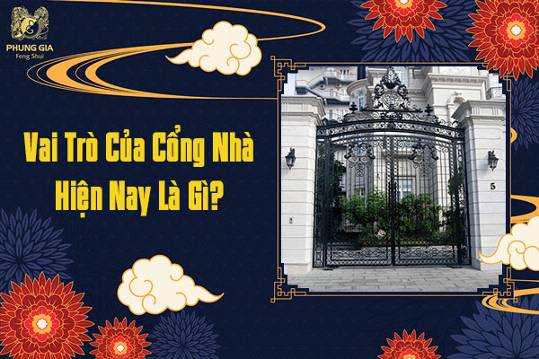 Vai Trò Của Cổng Nhà