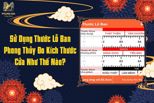 Sử Dụng Thước Lỗ Ban Đo Kích Thước Cửa 