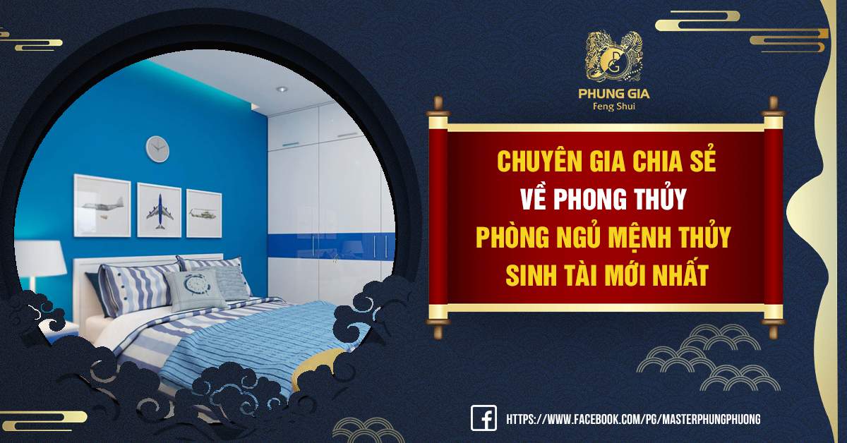 Phong Thủy Phòng Ngủ Mệnh Thủy