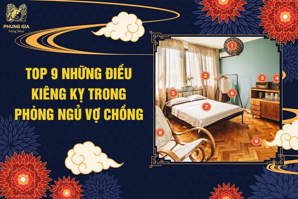 Top 9 Những Điều Kiêng Kỵ Trong Phòng Ngủ Vợ Chồng