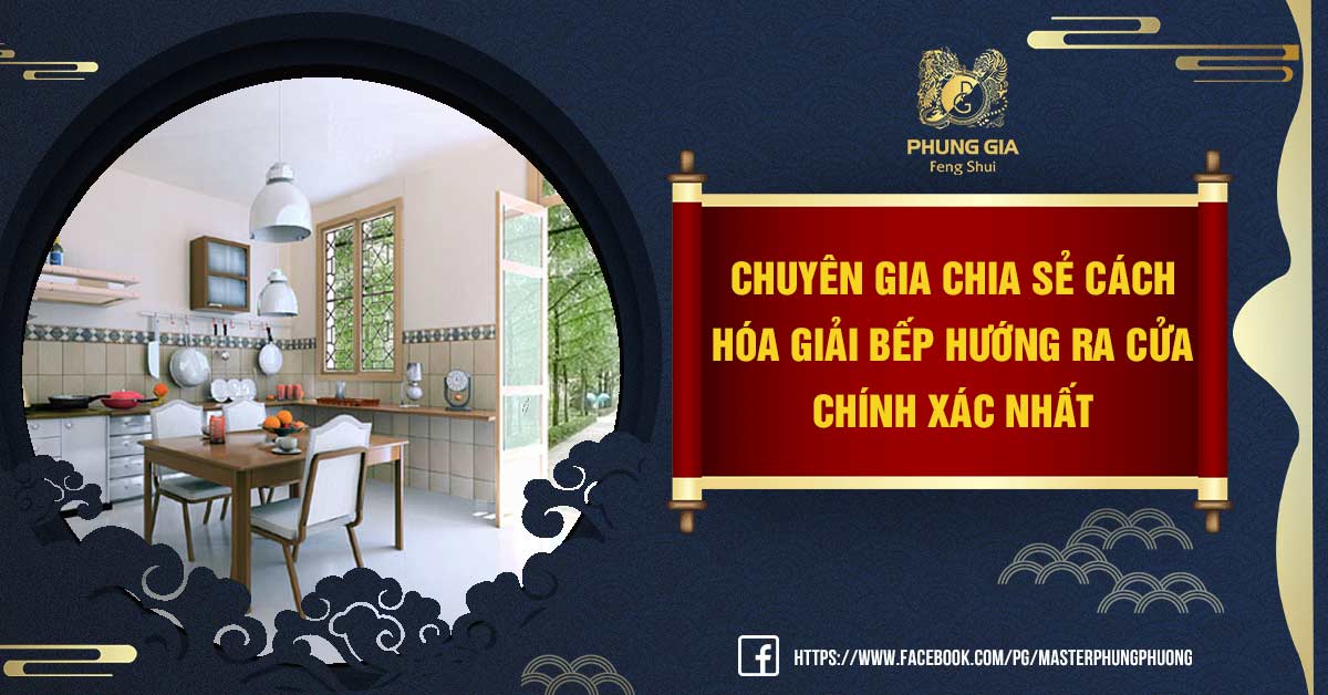 Hóa Giải Bếp Hướng Ra Cửa