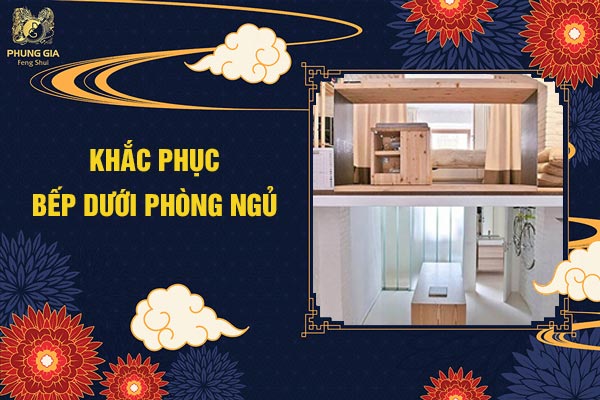 Khắc Phục Bếp Dưới Phòng Ngủ