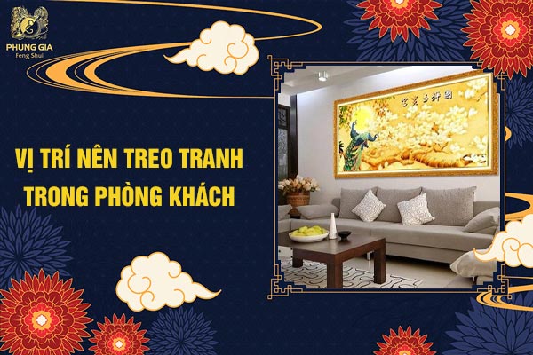 Vị Trí Treo Tranh Trong Phòng Khách