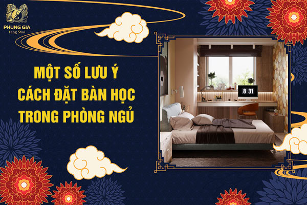 Một Số Lưu Ý Cách Đặt Bàn Học Trong Phòng Ngủ