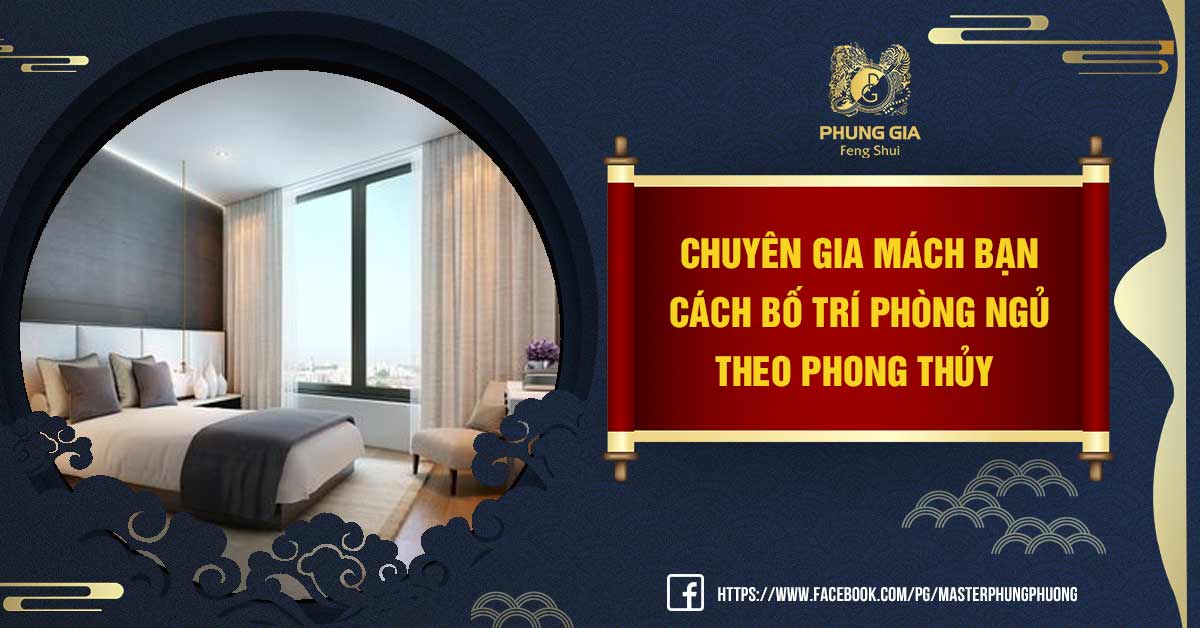 Cách Bố Trí Phòng Ngủ Theo Phong Thủy