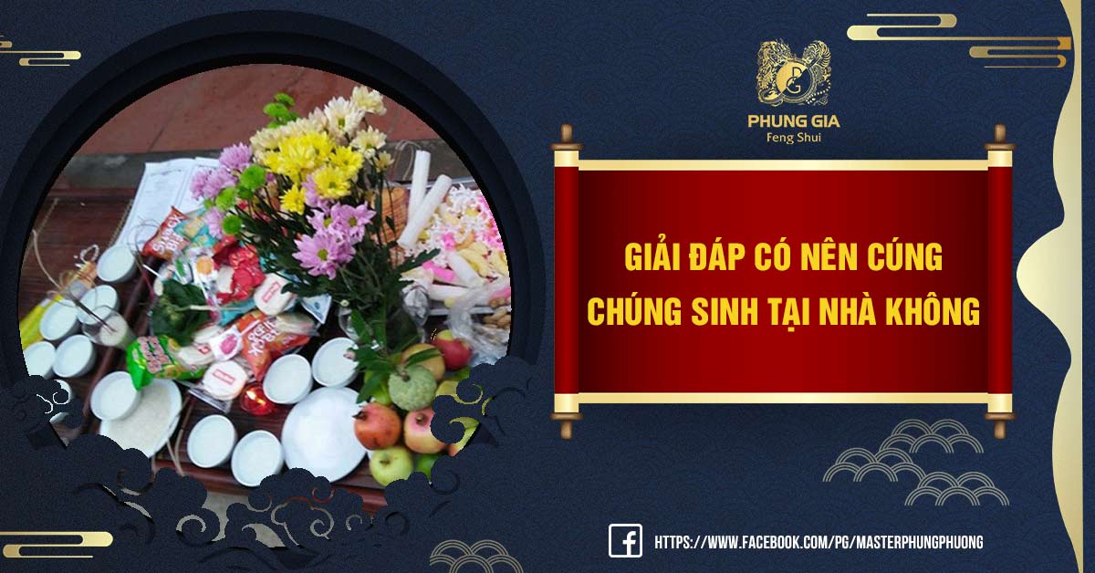 Có Nên Cúng Chúng Sinh Tại Nhà
