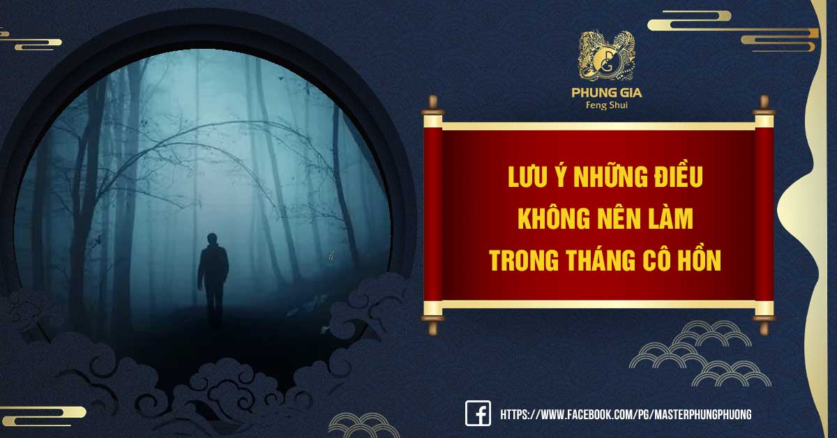 Những Điều Không Nên Làm Trong Tháng Cô Hồn