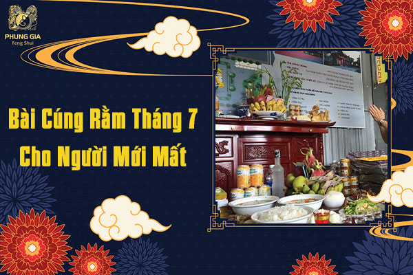 Bài Cúng Rằm Tháng 7 Cho Người Mới Mất