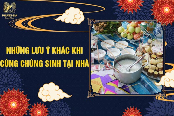 Những Lưu Ý Khác Khi Cúng Chúng Sinh Tại Nhà