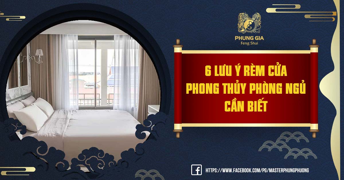 Rèm cửa phong thủy phòng ngủ