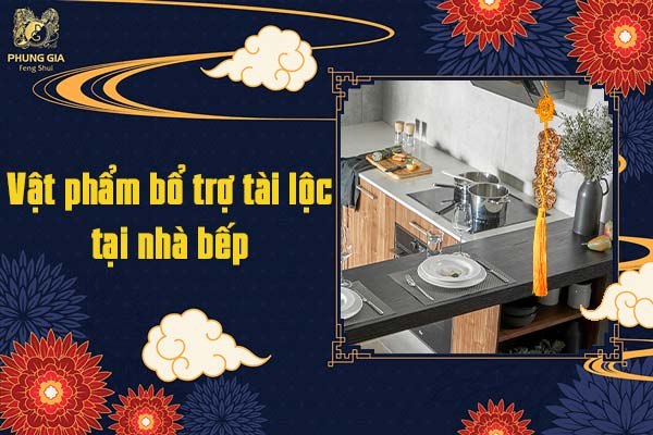 Vật phẩm bổ trợ tài lộc tại nhà bếp