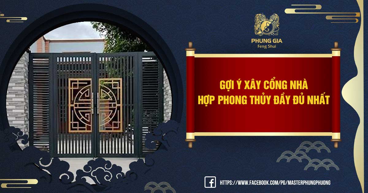 Xây cổng nhà hợp phong thủy
