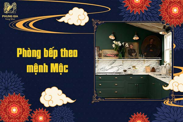 Nhà bếp theo mệnh Mộc