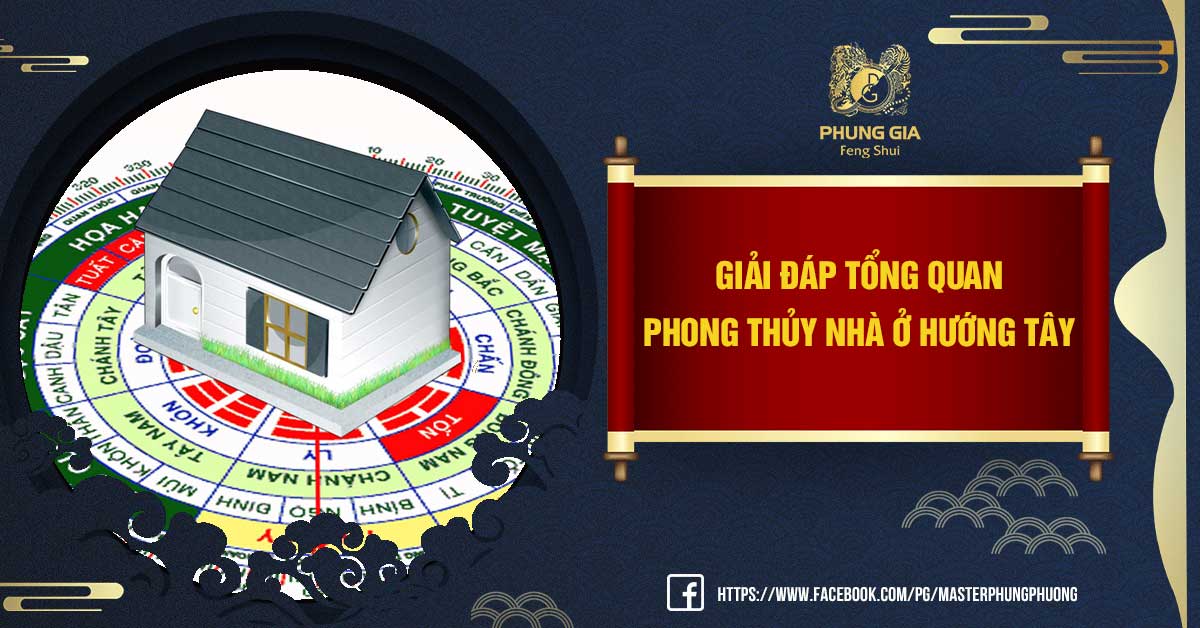 Phong thủy nhà ở hướng Tây
