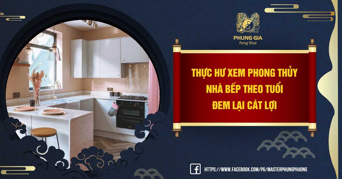Xem phong thủy nhà bếp theo tuổi