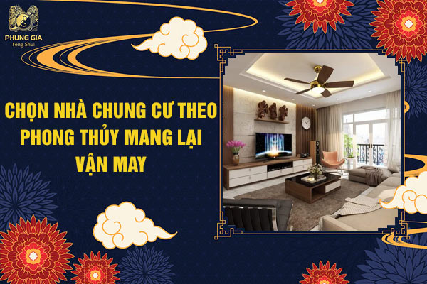 Chọn nhà chung cư theo phong thủy 