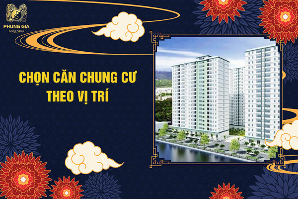 Chọn căn chung cư theo vị trí