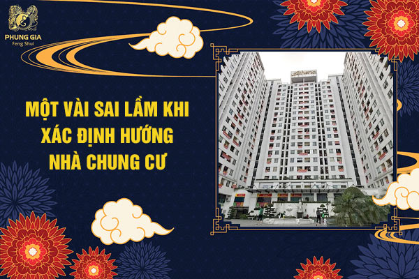 Một vài sam lầm khi xác định hướng nhà chung cư