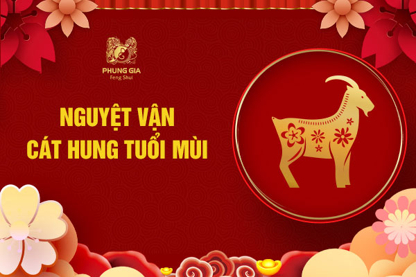 Nguyệt vận cát hung tuôi Mùi